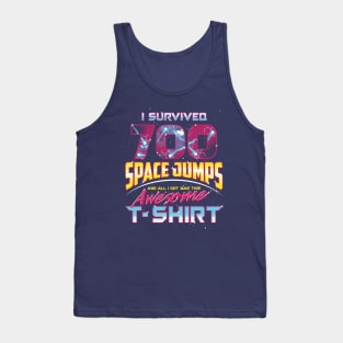 I Survived 700 Jumps Tank Top